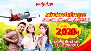 Vé máy bay Tết 2020 Vietjet khuyến mãi siêu khủng