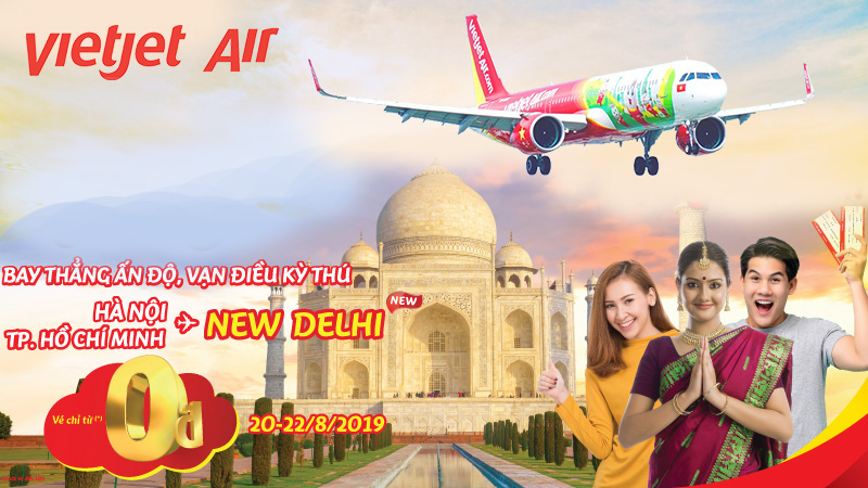 Khuyến mãi Vietjet hàng ngàn vé máy bay đi Ấn Độ chỉ từ 0đ