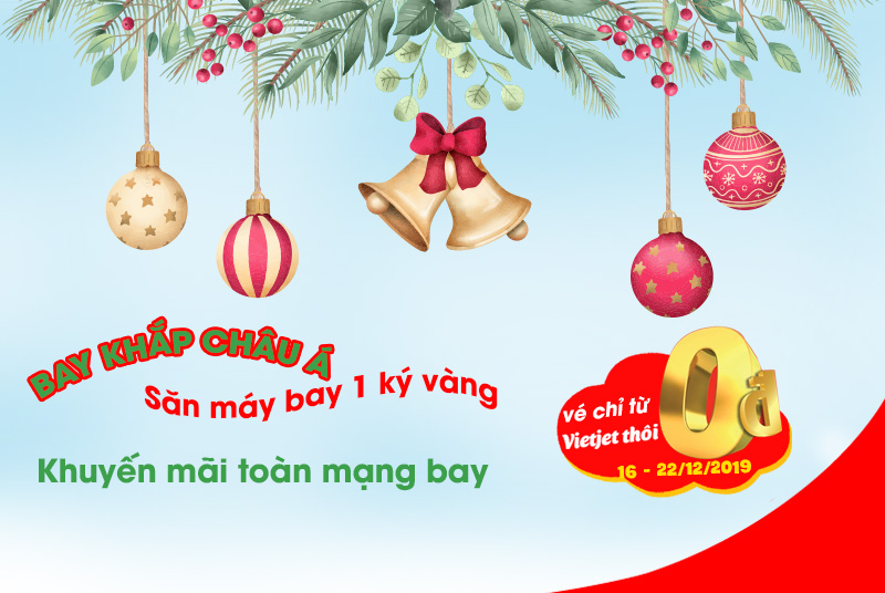 Khuyến mãi 5 triệu vé 0 đồng cùng Vietjet Air vui Giáng Sinh