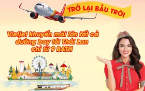 Vietjet Air khuyến mãi chỉ 6.500 VND vi vu Thái Lan