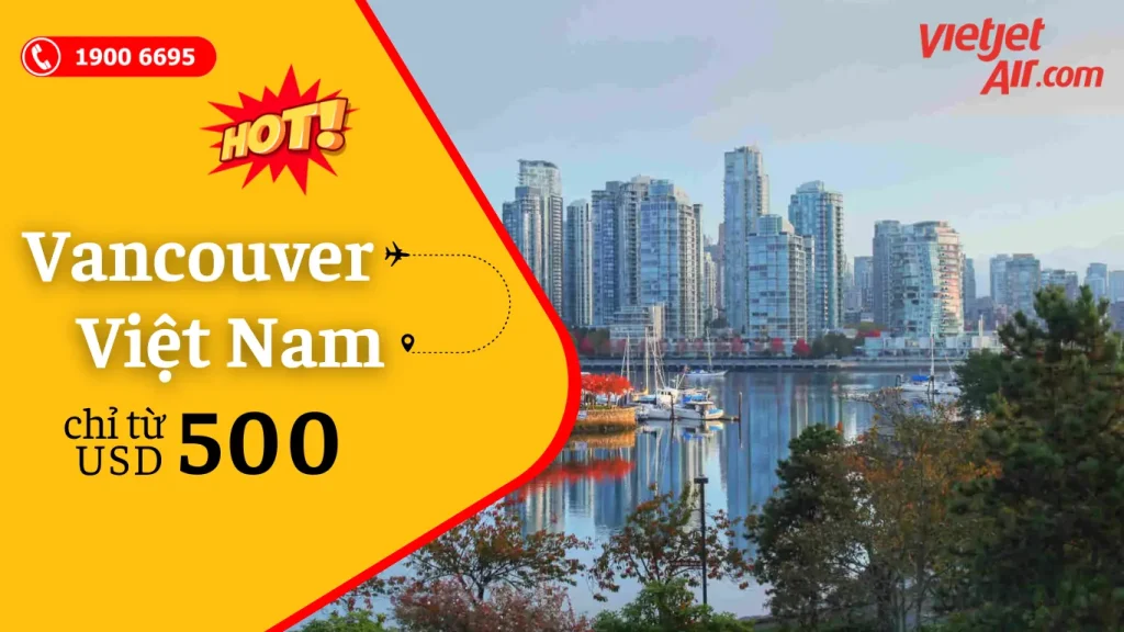 Vé máy bay từ Vancouver về Việt Nam