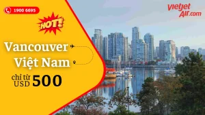 Vé máy bay từ Vancouver về Việt Nam